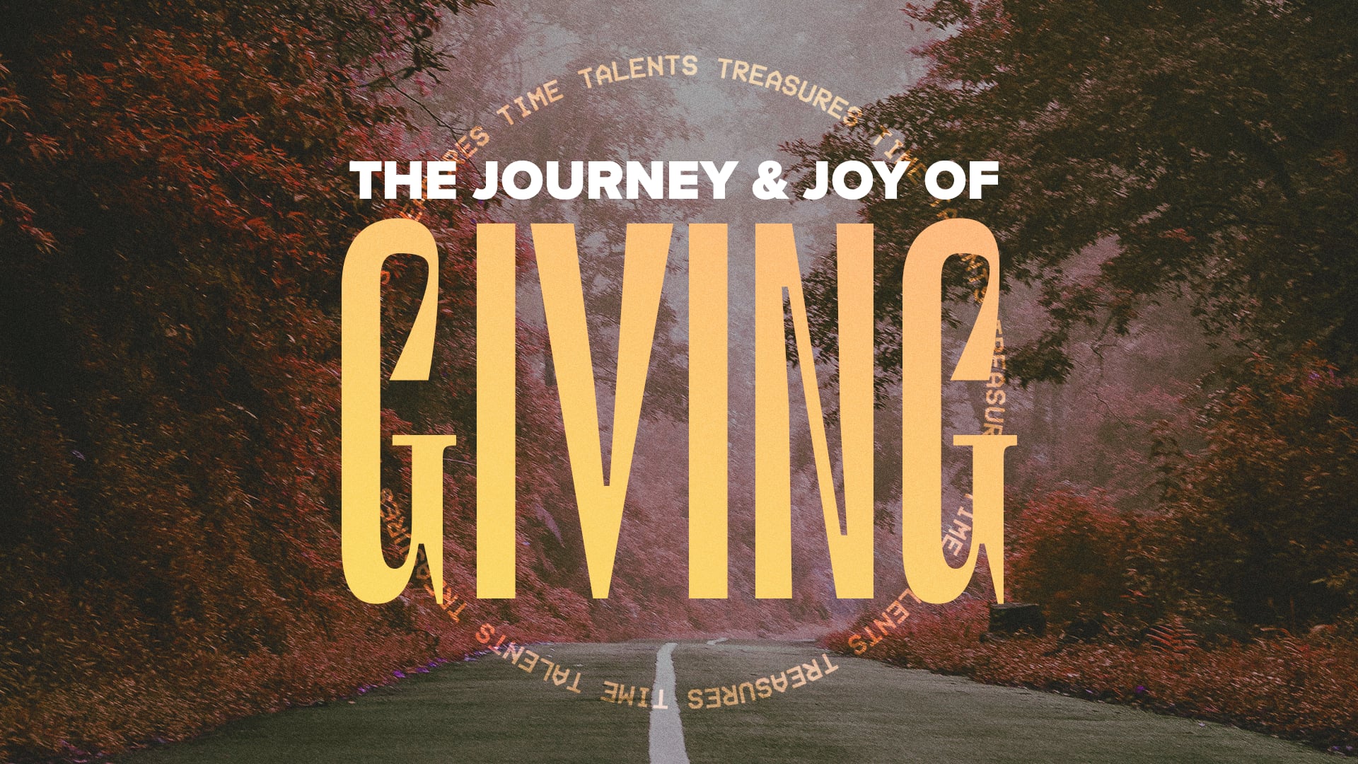 The Journey & Joy of Giving Our Talents
