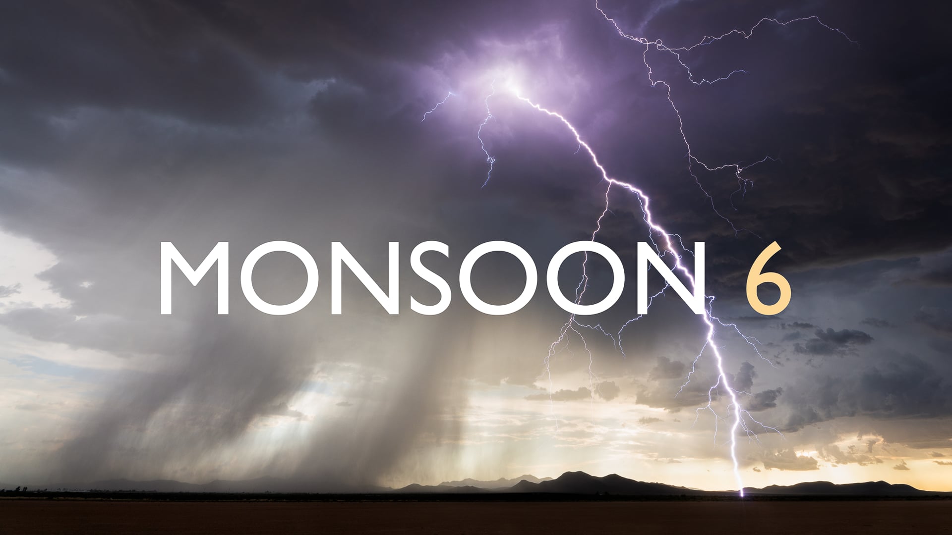 Monsoon 6 (4K, 8K)