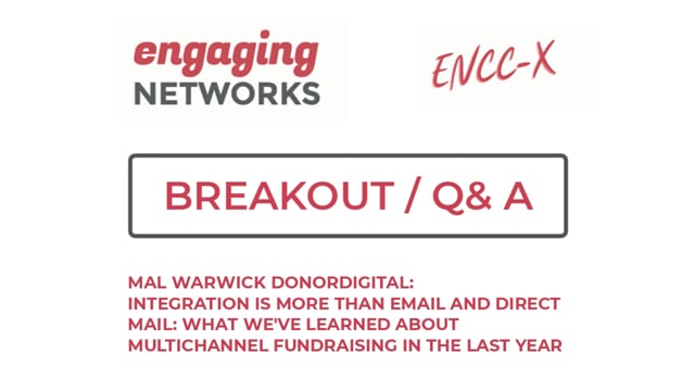 Breakout: Mal Warwick Donor Digital. - Multichannel Fundraising