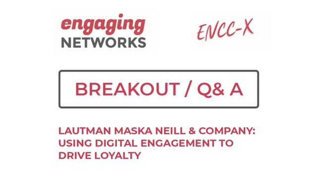 Breakout: Lautman Maska Neill & Company - Digital Engagement