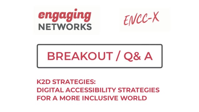 Breakout: K2D Strategies. - Digital Accessibility