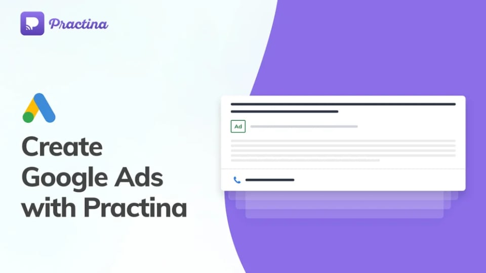 How to create Google Ad campaign with Practina?