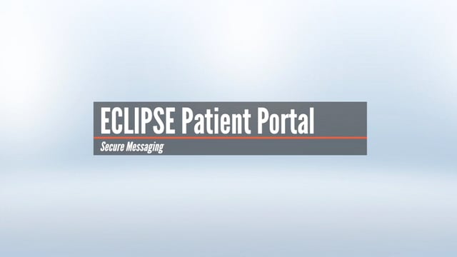 Patient Portal - Secure Messaging