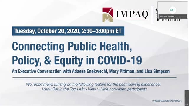 Connecting Public Health Policy Equity In Covid 19 An Executive Conversation Impaq International