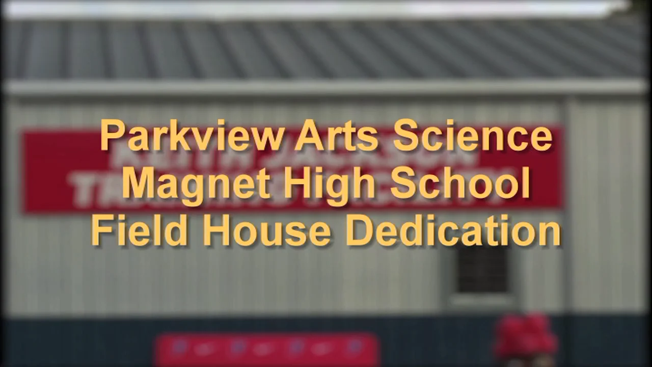 Parkview Arts/Science High School Field House Dedication
