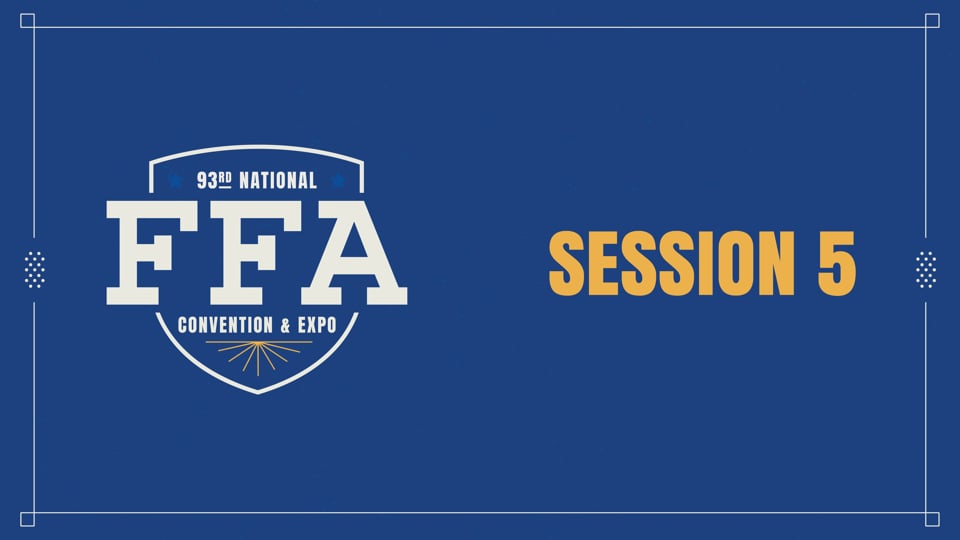 National Ffa Convention 2022 Schedule Session 5 | 2020 National Ffa Convention & Expo On Vimeo
