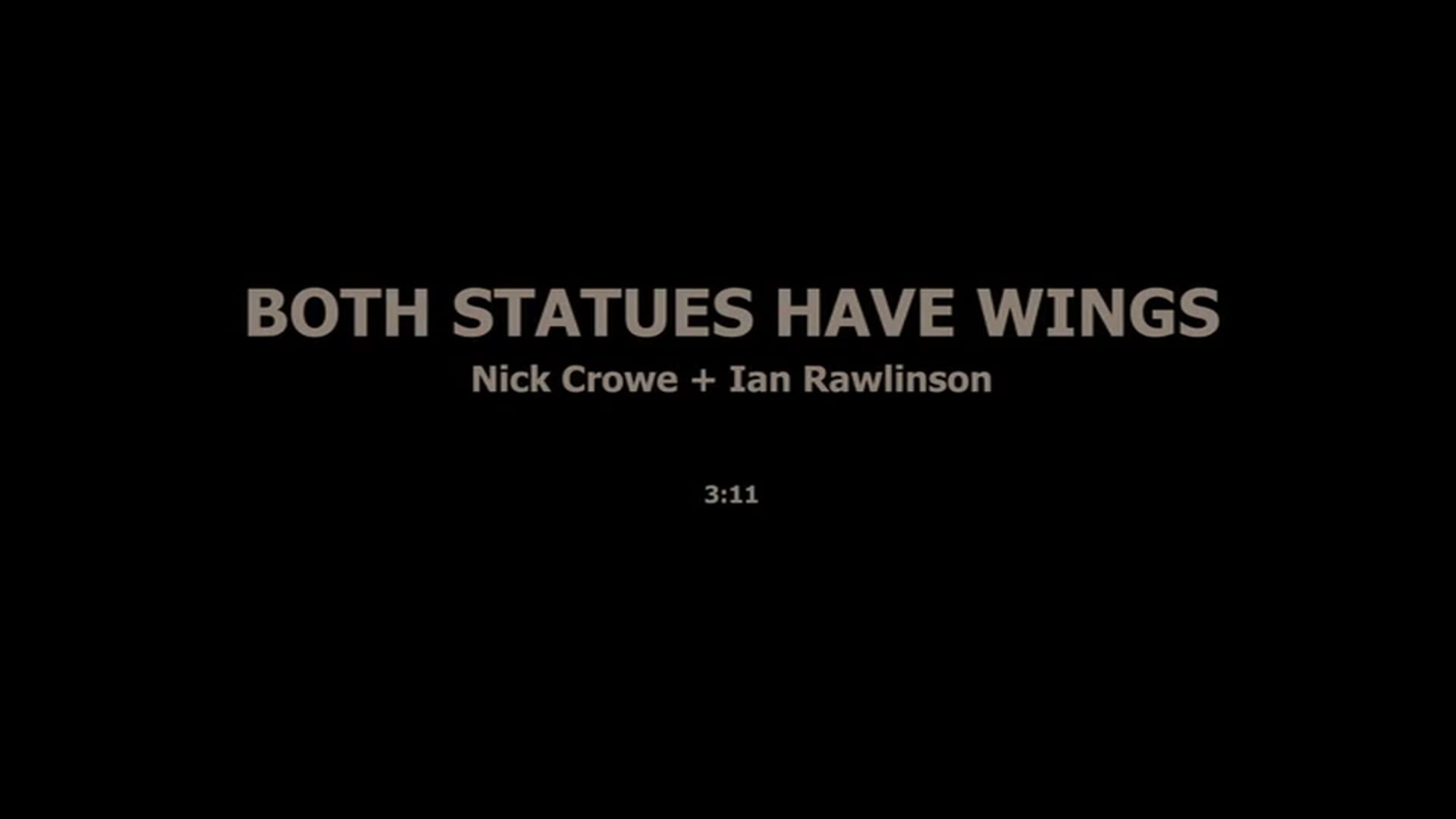BOTH STATUES HAVE WINGS - NICK CROVE, IAN RAWLINSON