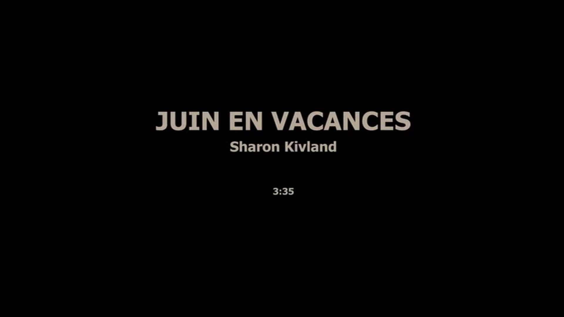 JUIN EN VACANCES - SHARON KIVLAND