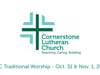 CLC Traditional Worship, Oct 31 & Nov 1, 2020