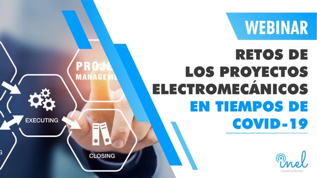 Webinar Retos de los Proyectos Electromecánicos en tiempos de COVID-19