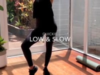 Slow & Low - 10 minutes