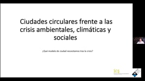 Carlos Martí Ramos: Ciudades circulares frente a las crisis ambientales, climticas y sociales