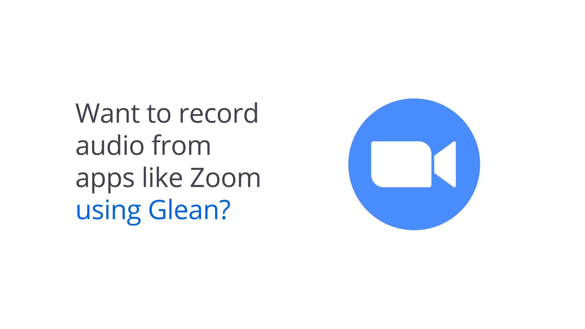 how-to-record-audio-from-zoom-using-glean-on-vimeo