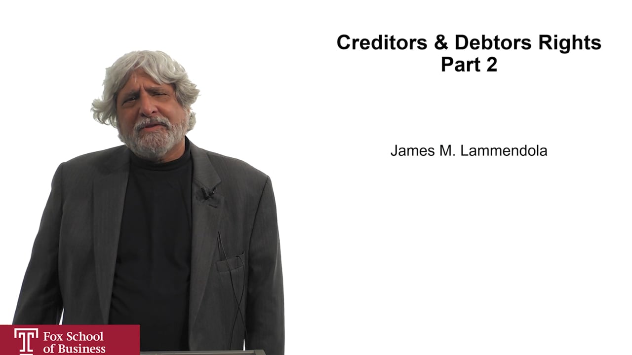 Creditors & Debtors Rights Part 2