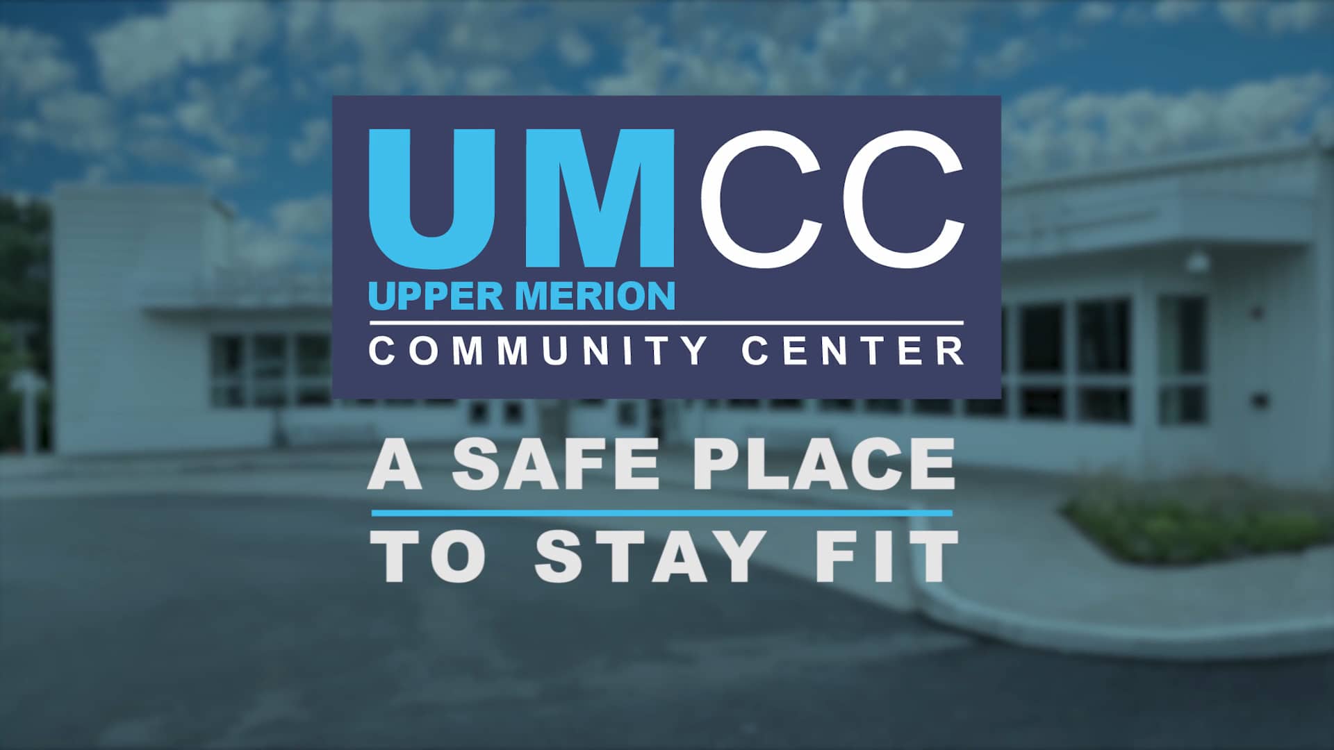 Upper Merion Community Center A Safe Place to be Fit on Vimeo