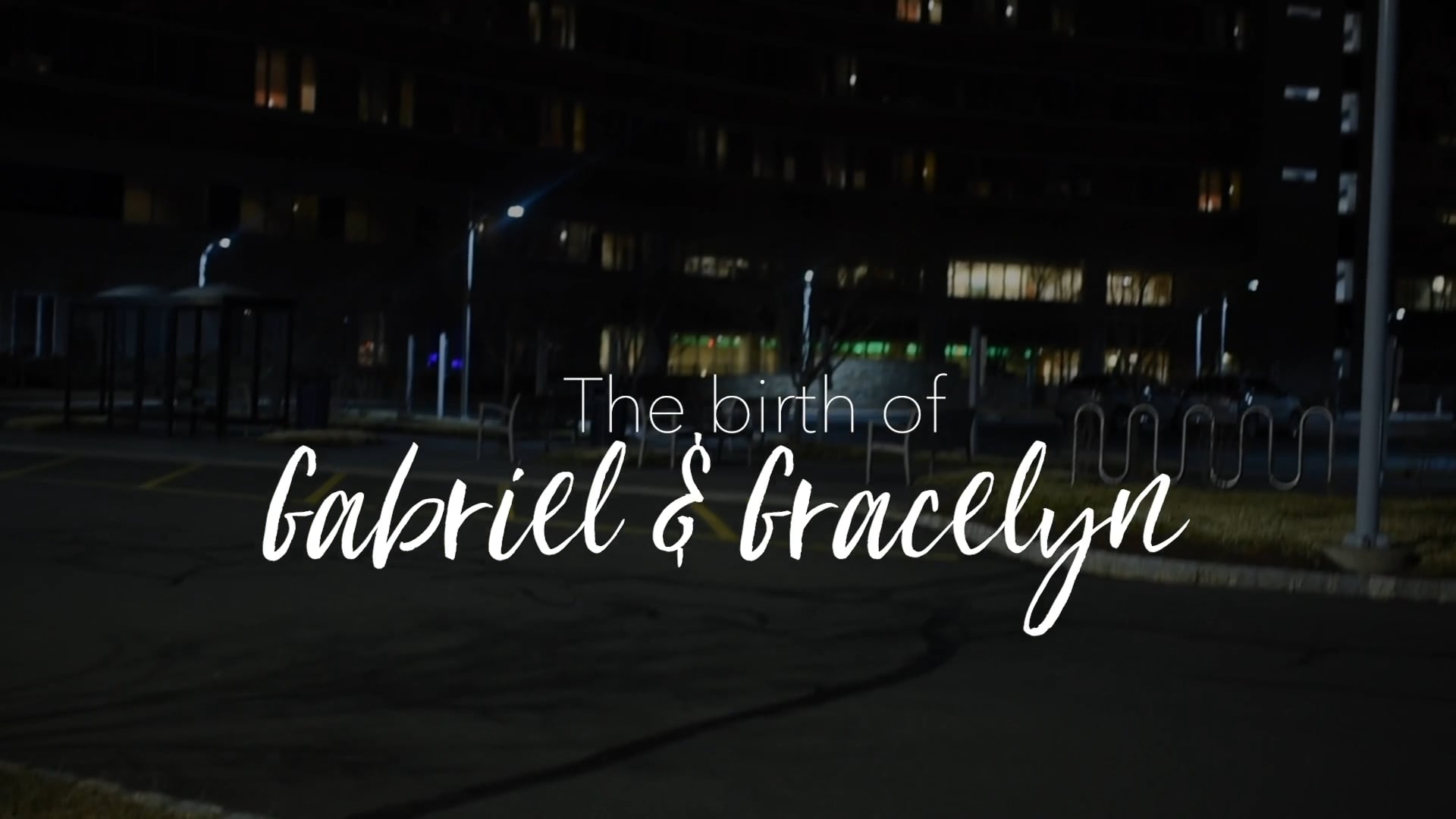 The Birth of Gabriel & Gracelyn
