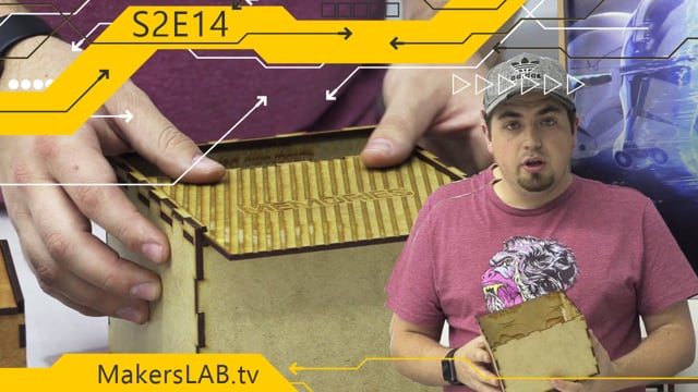 MakersLAB.TV S2E14 - Wooden Box with Improved Enclosed Lid Design, Engrave and Cut on Laser Machine