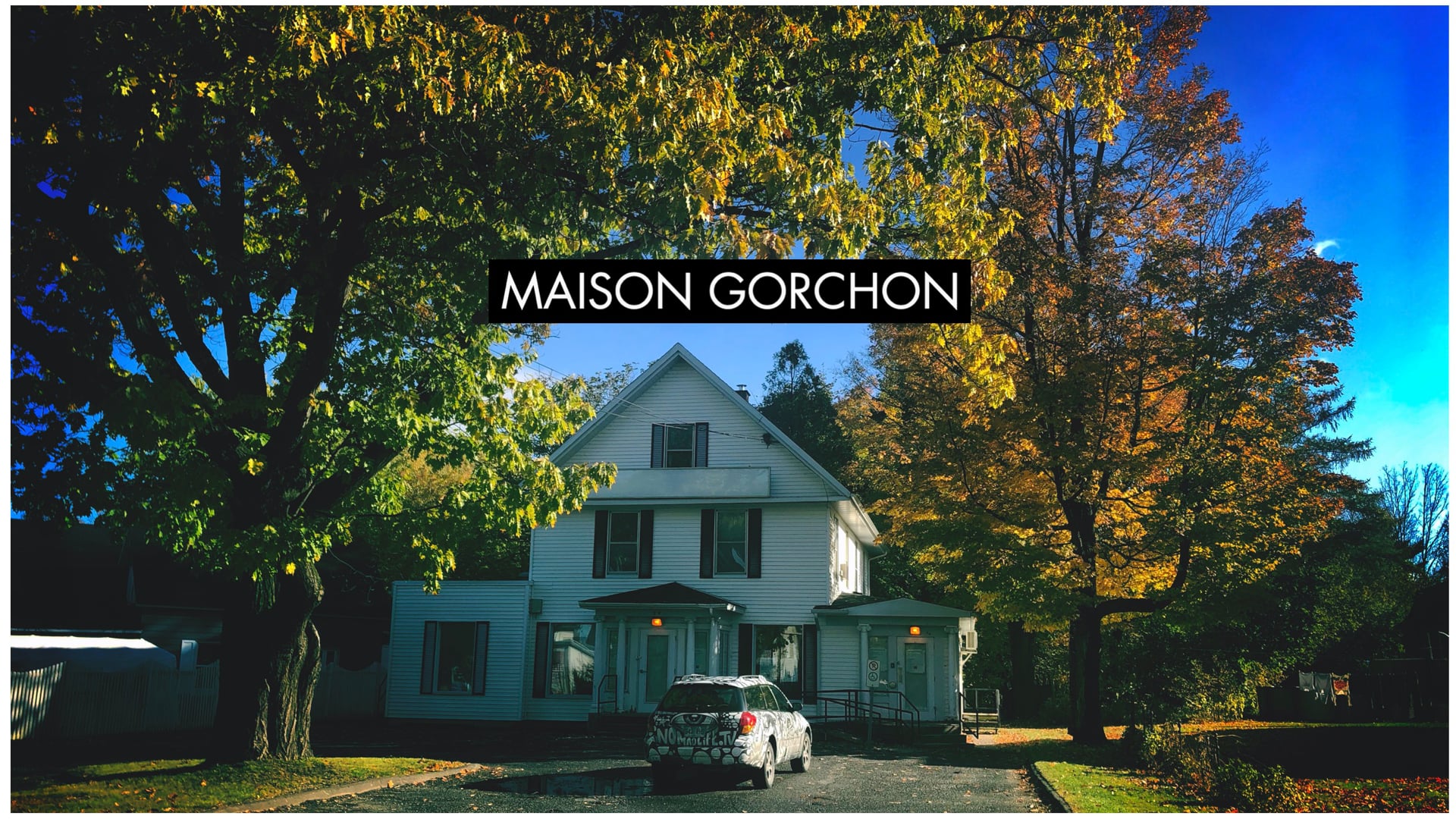 Montreal to Stanstead  Arriving at Maison Gorchon