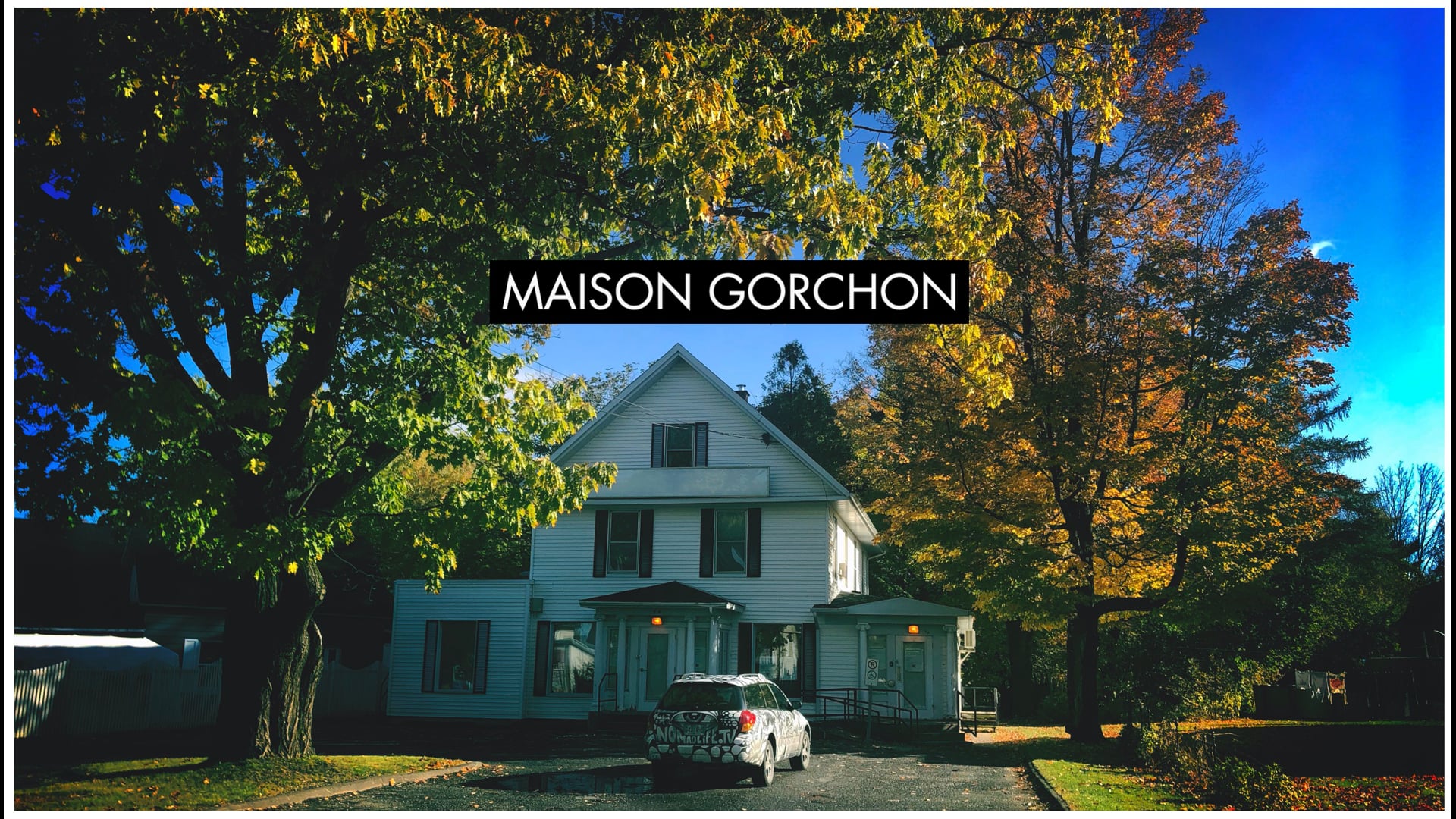 Montreal to Stanstead  Arriving at Maison Gorchon