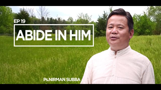Abide In Him. Ep-19
