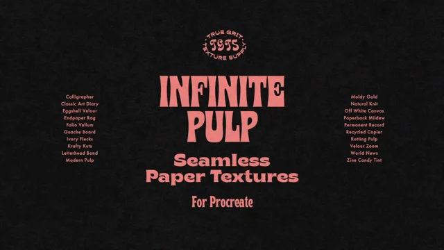 INFINITE PULP TUTORIAL FOR PROCREATE – True Grit Texture Supply