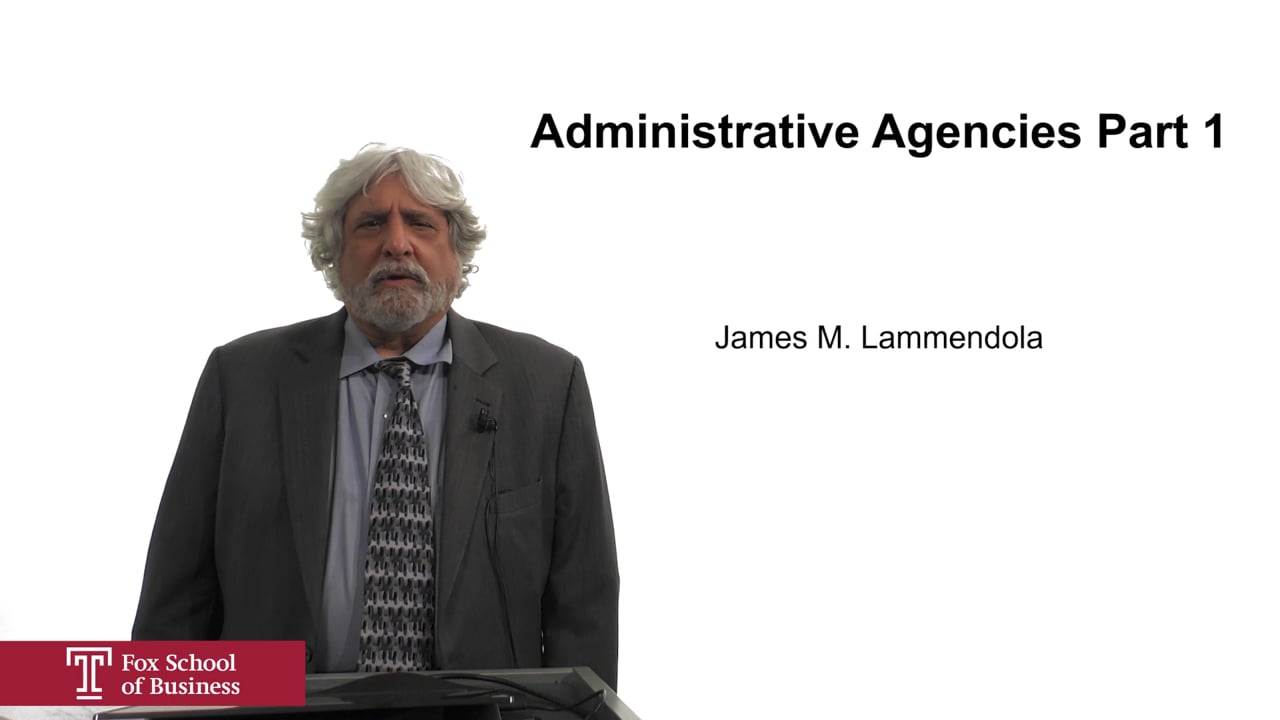 Administrative Agencies Part 1