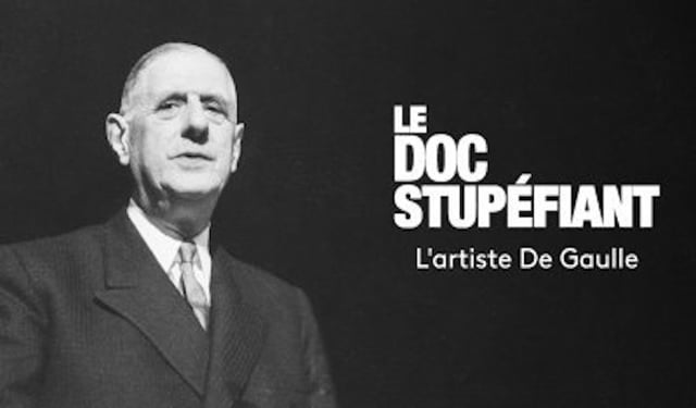 Le Doc Stupéfiant : L'artiste De Gaulle