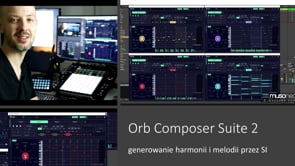 Generowanie akordów i melodii za pomocą Orb Composer Suite 2.0