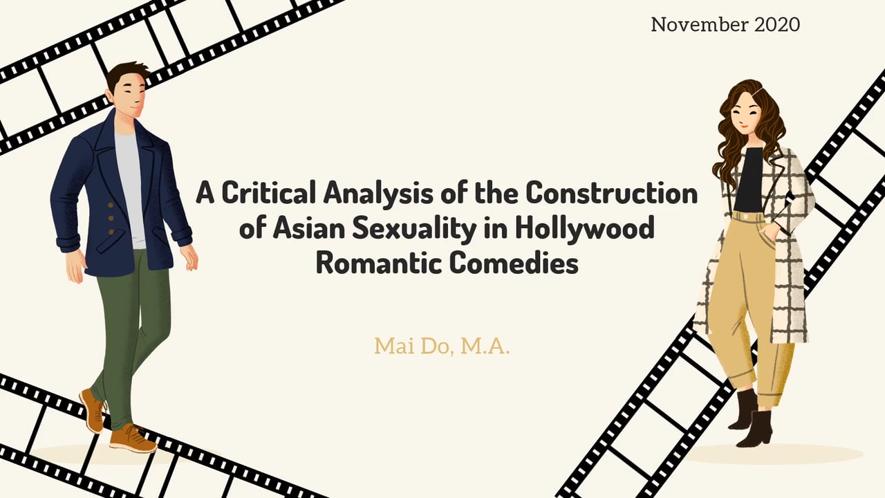 A Critical Analysis of the Construction of Asian Sexuality in Hollywood  Romantic Comedies From 2018 to 2019