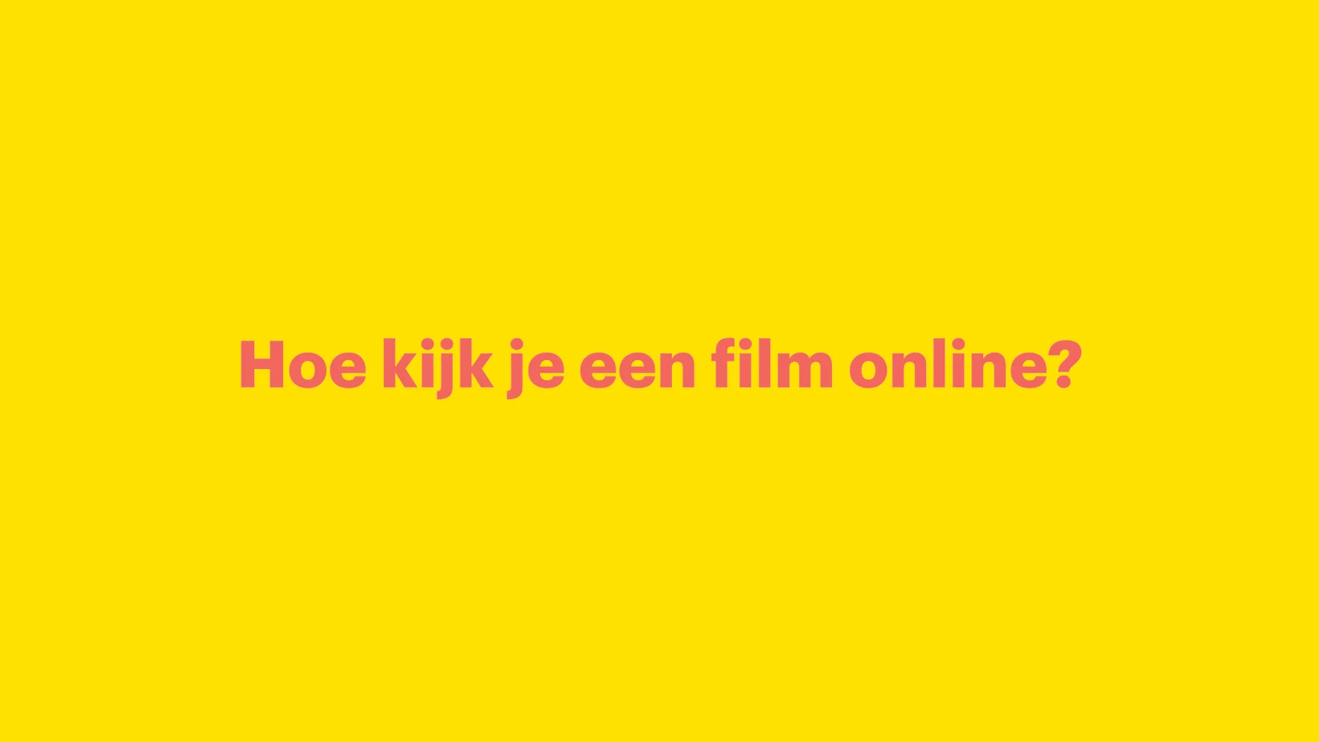Hoe kijk je een film online