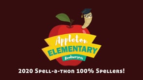 Appleton Elementary Spell-a-thon 100% Kids 2020
