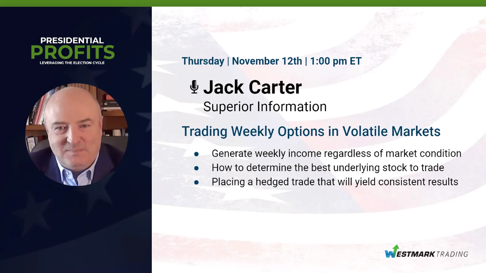 Trading Weekly Options in Volatile Markets | Jack Carter | Superior ...