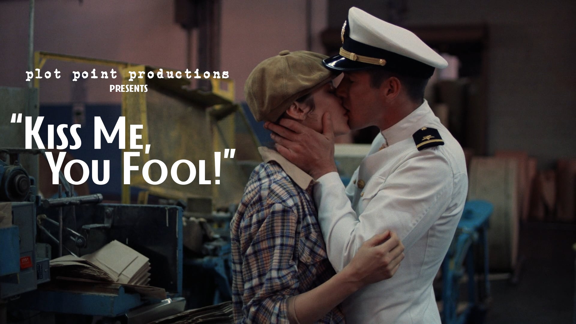 Kiss Me You Fool! - A Kissing Montage