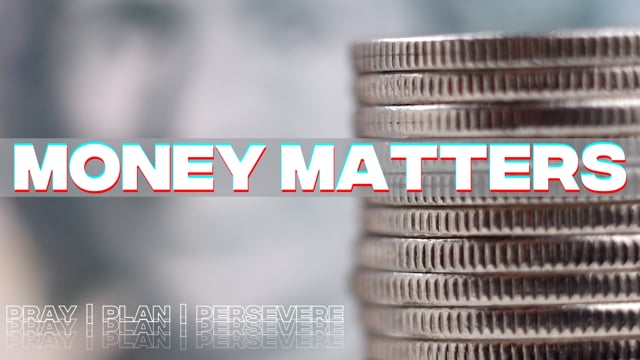 Baccho Ki Video Xxx Video - Money Matters: Pray | Trailview Alliance Church