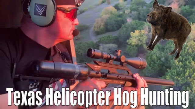 Airgun 101 Airgun Helicopter Hog Hunt Last Shadow 50 Caliber Airgun