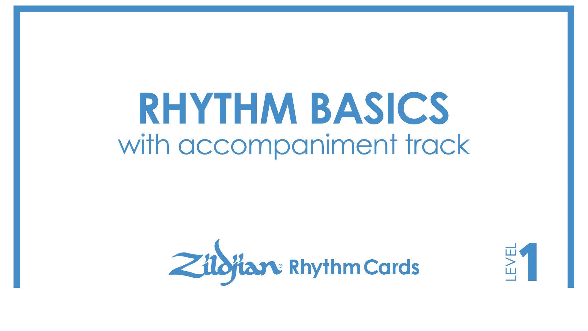 Zildjian Rhythm Cards Level 1 - Zildjian Artists & Education