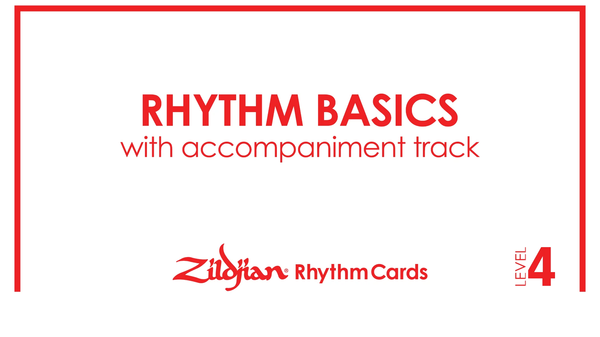Zildjian Rhythm Cards Level 4 - Zildjian Artists & Education