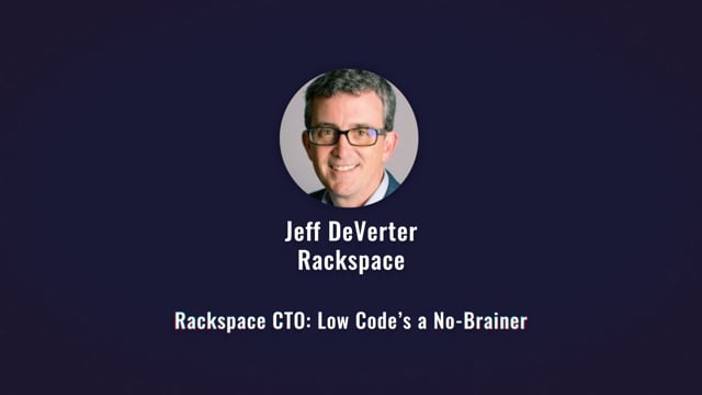 Jeff DeVerter - Low Code’s a No-Brainer
