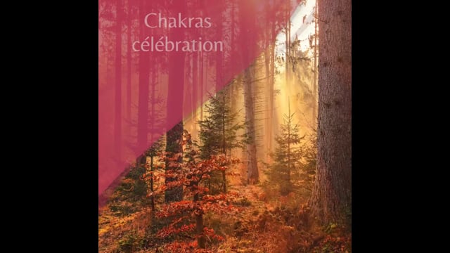 La célébration des chakras