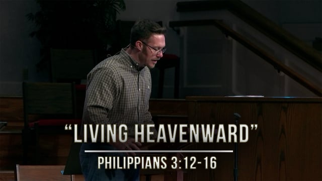 November 18, 2020 | “Living Heavenward”  | Philippians 3:12-16