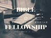 Bible Fellowship - November 18, 2020