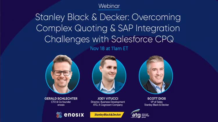 Stanley Black Decker Overcoming Complex Quoting SAP Integration Challenges with Salesforce CPQ