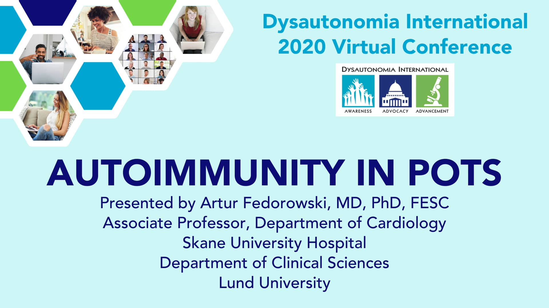 Autoimmunity in POTS 2020 Update Artur Fedorowski, MD, PhD, FESC on