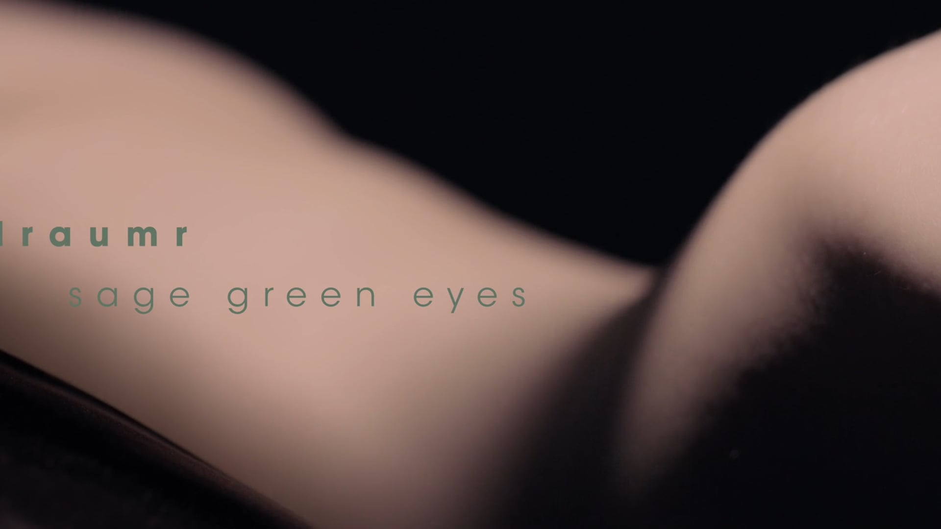 Draumr - Sage Green Eyes (Music Video)