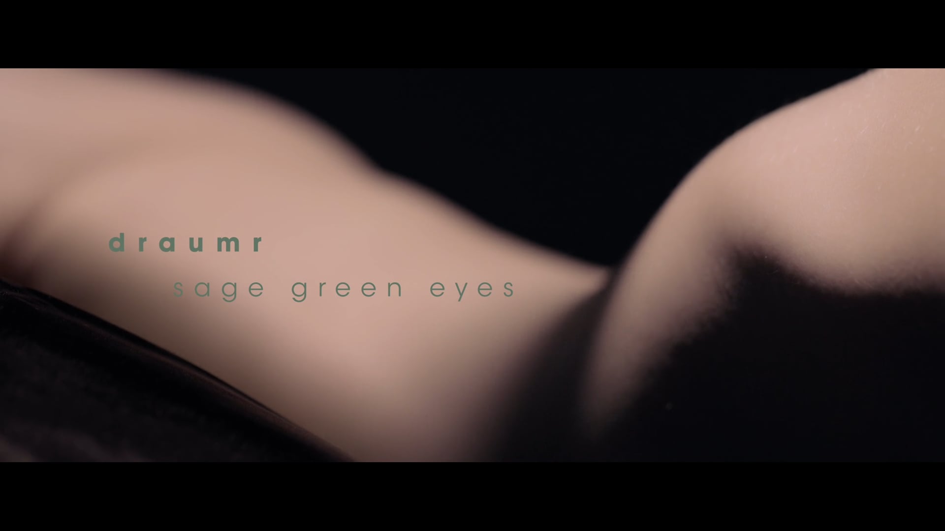 Draumr - Sage Green Eyes (Music Video)