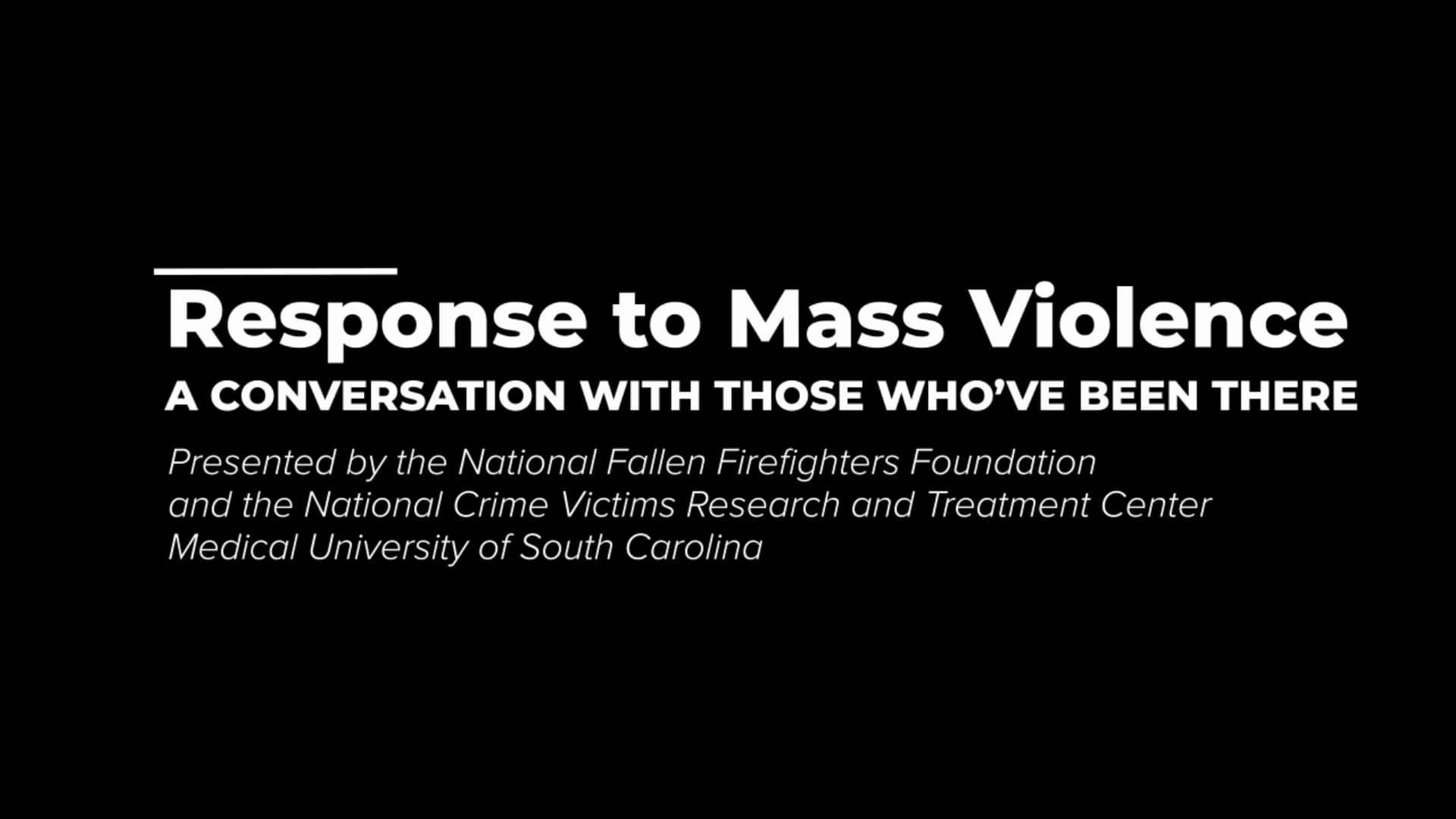 Response to Mass Violence A Conversation With Those Who've Been There