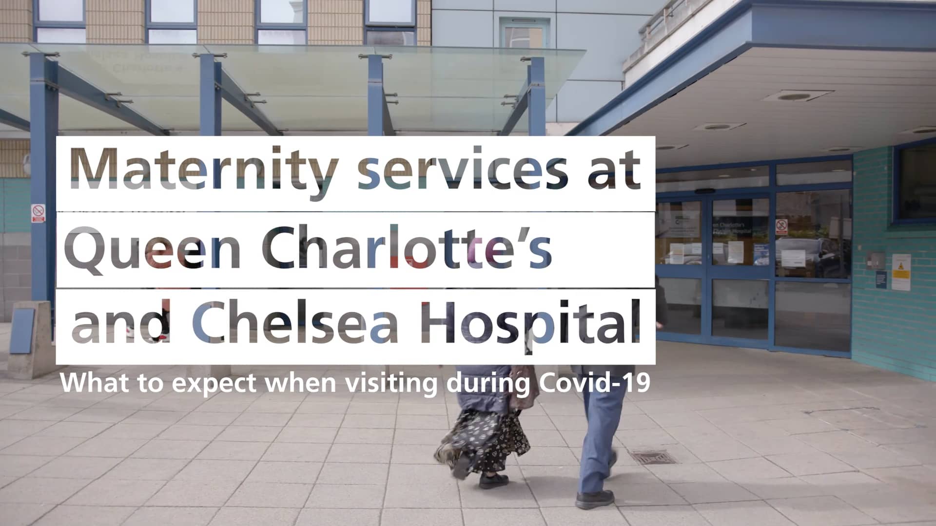 Queen Charlotte's and Chelsea Hospital What to expect when visiting