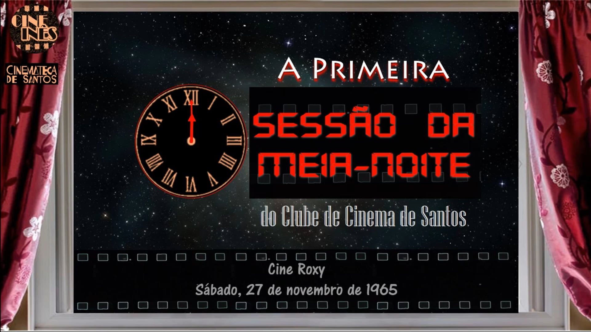 A PRIMEIRA SESSÃO DA MEIA-NOITE DO CLUBE DE CINEMA DE SANTOS