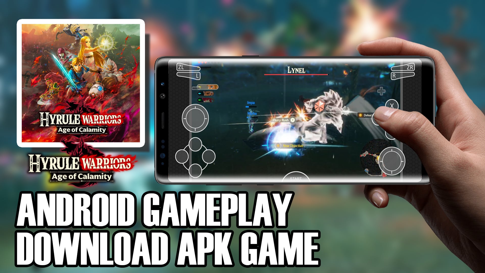 Hyrule Warriors Age of Calamity Android Gameplay + Download APK Guide