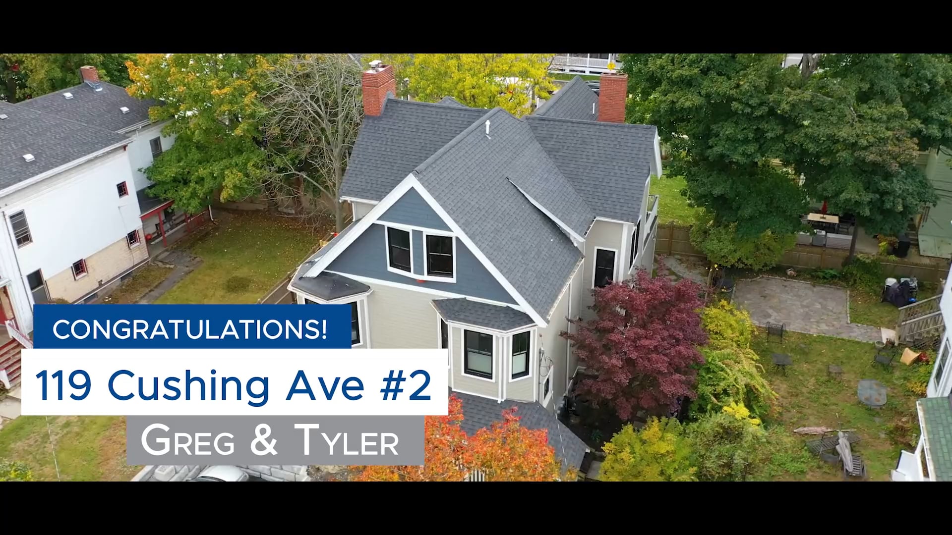 119 Cushing Ave - Congratulations Greg and Tyler